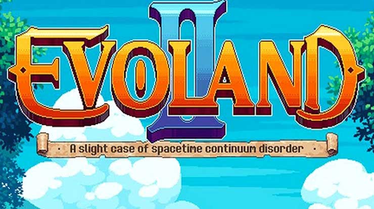 Evoland 2