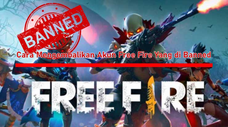 Cara Mengembalikan Akun Free Fire Yang di Banned