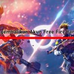 Cara Mengembalikan Akun Free Fire Yang di Hack