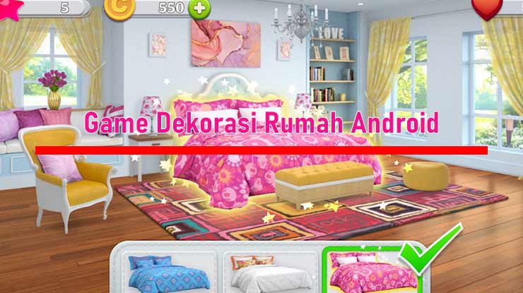 Game Dekorasi Rumah Android Terbaik