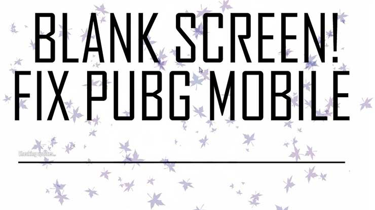 Apa Itu White Screen Pada PUBG Mobile