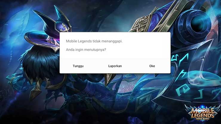 Penyebab Mobile Legend Tidak Menanggapi