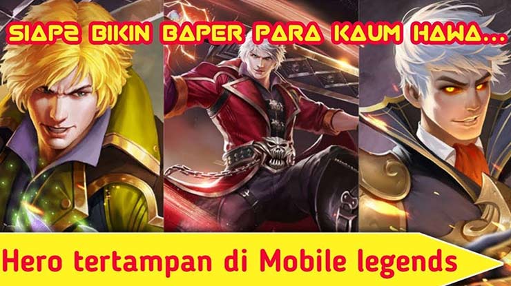 Inilah Hero Mobile Legends Terganteng di Season 18 yang Wajib Diketahui