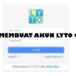 Cara Membuat Akun Lyto Online Gampang Banget Hanya 3 Menit