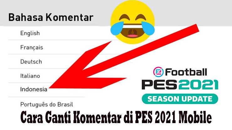 Cara Ganti Komentar di PES 2021 Mobile