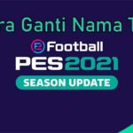 Cara Ganti Nama Tim PES 2021 Mobile Merubah Logo