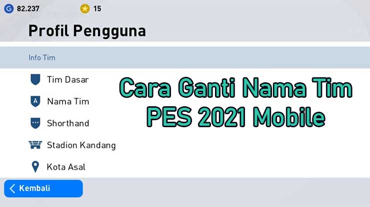 Cara Ganti Nama Tim PES 2021 Mobile