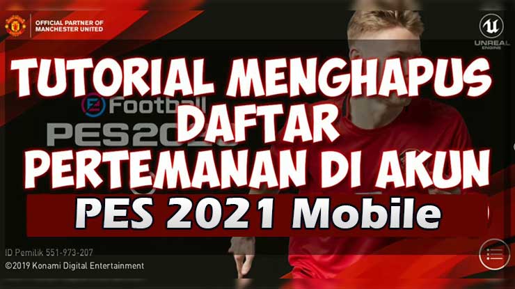 Cara Hapus Teman di PES 2021 Mobile Untuk Selamanya