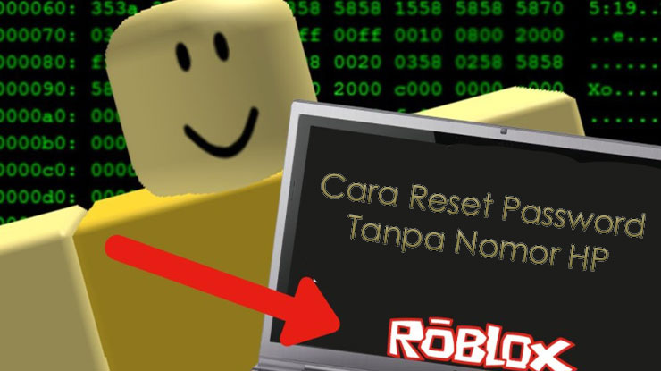 Cara Memulihkan Password Roblox Tanpa Nomor HP