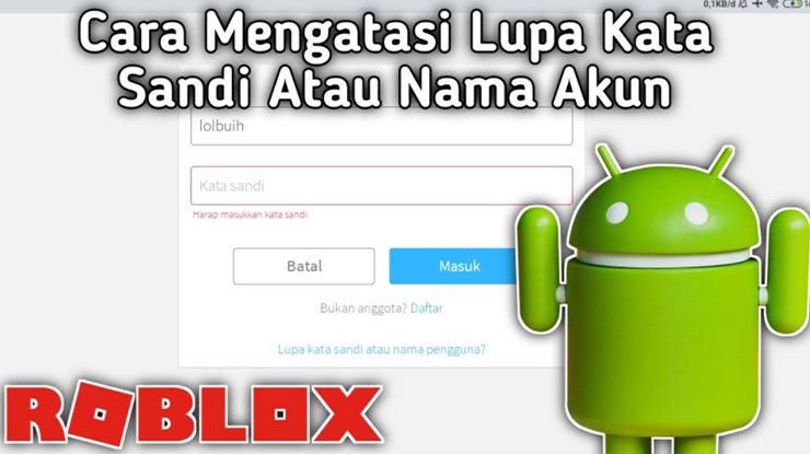 Cara Mengatasi Lupa Kata Sandi Akun Roblox