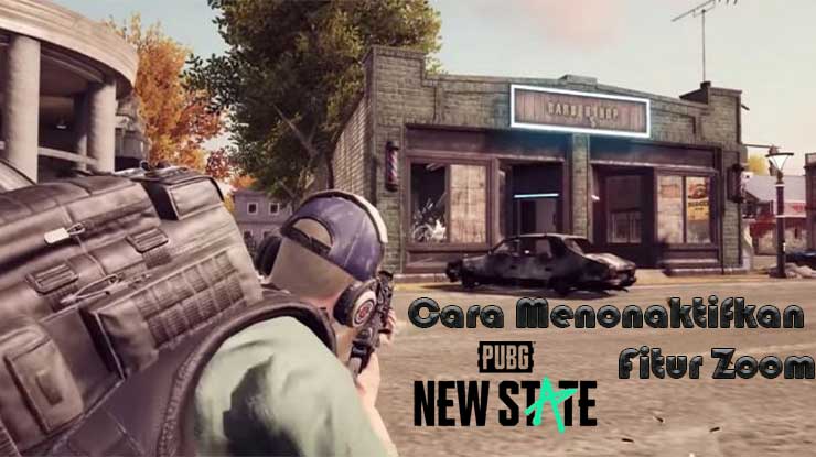 Cara Menonaktifkan Fitur Zoom di PUBG New State Manfaatnya