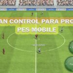 Settingan Control PES Mobile Terbaik Dari Para Pro Player