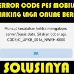 Error Code C UPXB 0016 NWRH 000 PES Mobile Solusinya