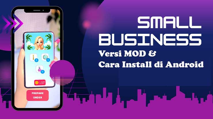 Cara Install Small Business MOD