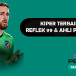 Kiper Terbaik di PES Mobile Refleks 99 Ahli Baca Penalti