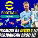 Cara Cepat Promosi Divisi 1 eFootball Mobile 100 Berhasil