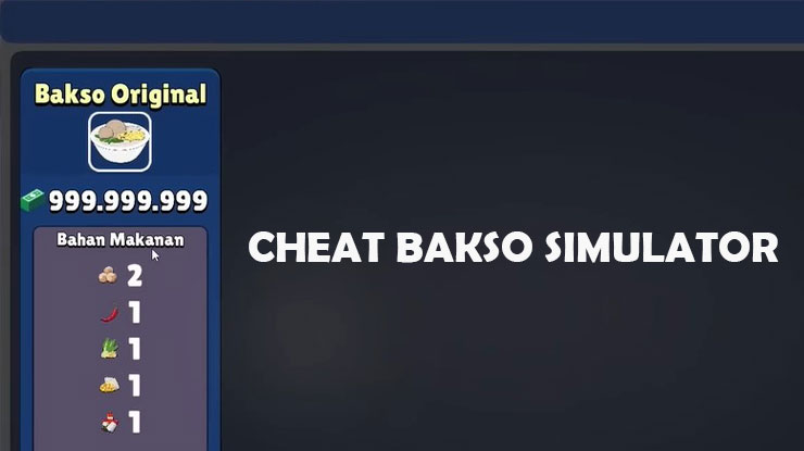 Cheat Bakso Simulator