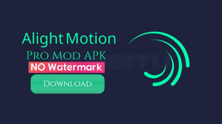 Alight Motion Mod Apk No Watermark