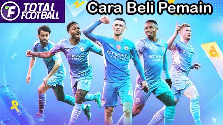 Cara Beli Pemain di Total Football Punya Kontrak Agen