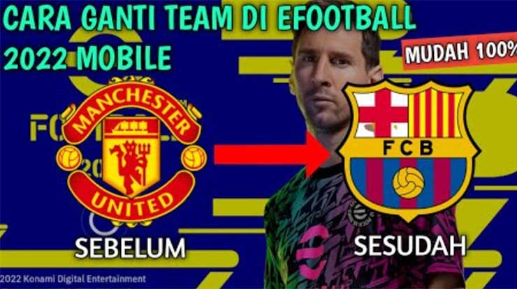 Cara Ganti Tim eFootball PES Mobile 2022 Jersey Update