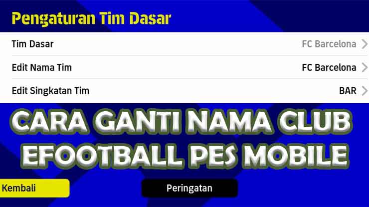 Cara Ganti Nama Club eFootball PES Mobile