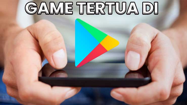 Game Tertua di Play Store