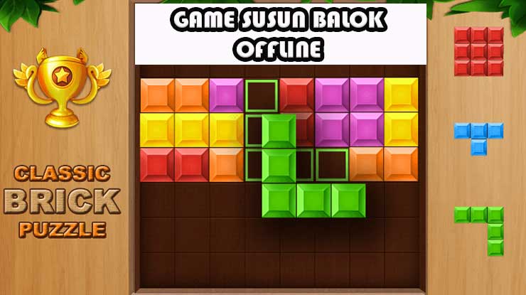 Game Susun Balok Offline Android Terbaik