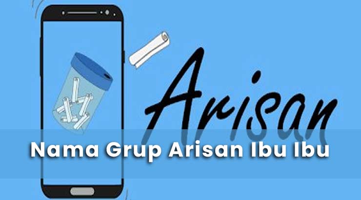 Nama Grup Arisan Ibu Ibu