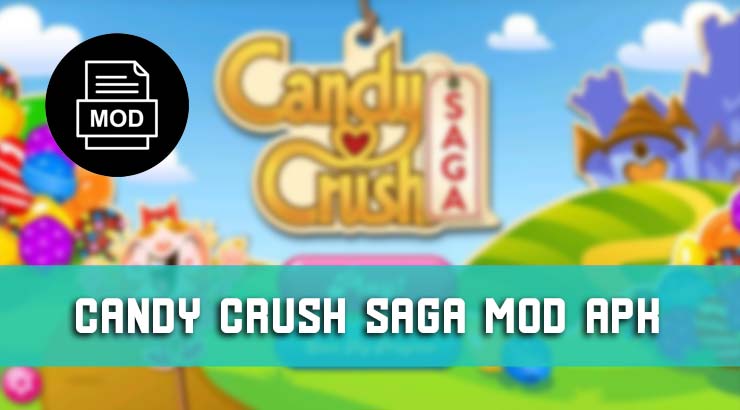 Candy Crush Saga Mod Apk