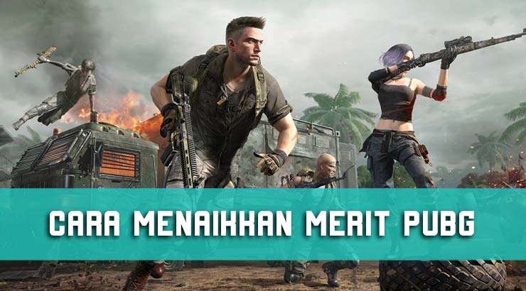 Cara Menaikkan Merit PUBG